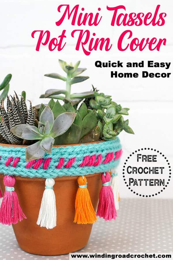 Mini Tassels Tutorial: Plant Pot Rim Cover - Winding Road Crochet