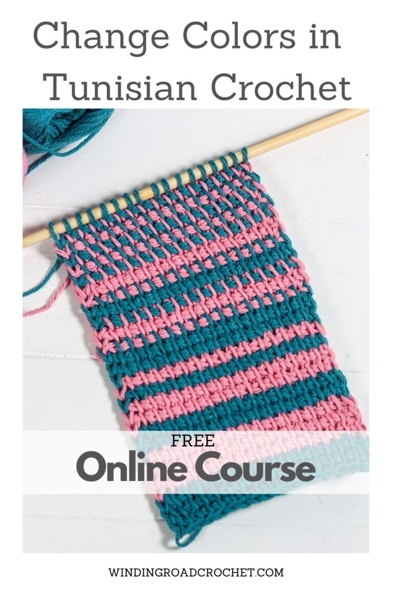 How to Change Colors in Tunisian Crochet - Winding Road Crochet